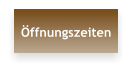 Öffnungszeiten