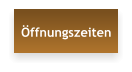 Öffnungszeiten