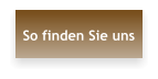 So finden Sie uns