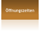 Öffnungszeiten
